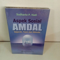 Image of Aspek Sosial AMDAL Sejarah, Teori dan Metode