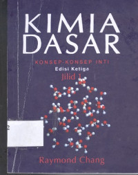 Image of Kimia Dasar Konsep-Konsep Inti Jilid 1