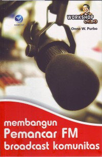 Image of Membangun Pemancar FM broadcast komunitas