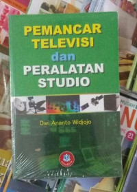Image of Pemancar Televisi dan Peralatan Studio