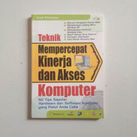 Image of Teknik Mempercepat Kinerja dan Akses Komputer