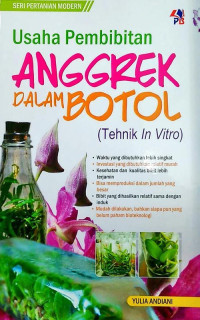 Image of Usaha Pembibitan Anggrek dalam Botol ( Tehnik In Vitro )